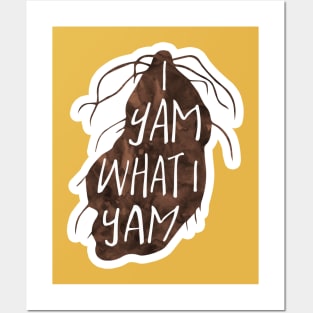 I yam what I yam - funny food pun Posters and Art